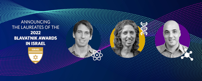 Prestigious Blavatnik Awards for Young Scientists in Israel Announces its 2022 Laureates 